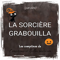 La sorcière Grabouilla - Paroles de la comptine - Chanson pour les enfants sur la sorcière Grabouilla
