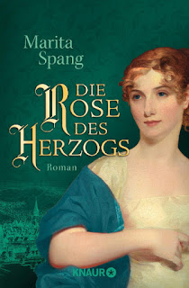 Die Rose des Herzogs von Marita Spang