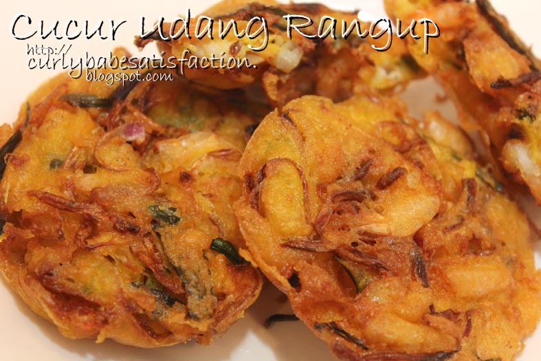 Curlybabe's Satisfaction: Cucur Udang Rangup II