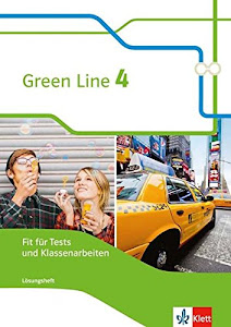 Green Line 4: Fit für Tests und Klassenarbeiten mit Lösungsheft und Mediensammlung Klasse 8 (Green Line. Bundesausgabe ab 2014)