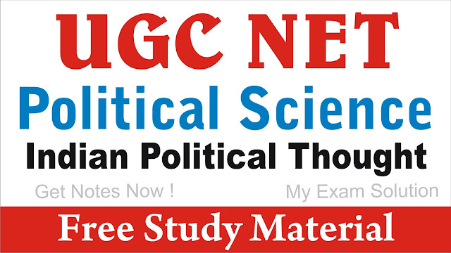 Indian Political Thought ; Indian Political Thought for UGC NET