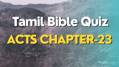 Tamil Bible Quiz Questions and Answers from Acts Chapter-23