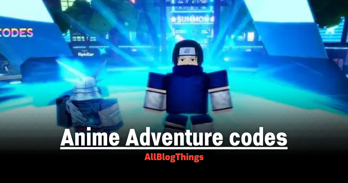 Anime Adventure codes