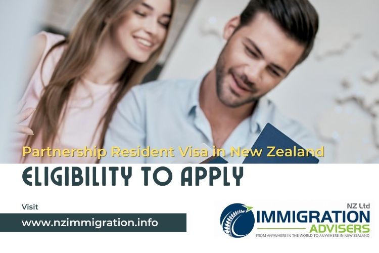 Eligibility to Apply for Partnership Resident Visa in New Zealand