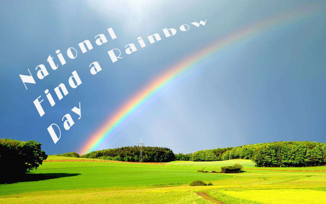 National Find a Rainbow Day Wishes Awesome Picture