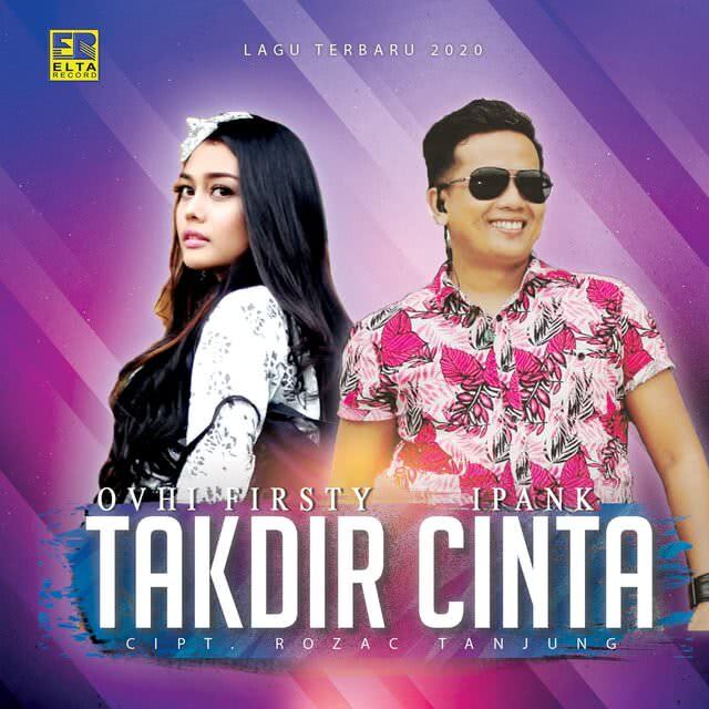 Album: Takdir Cinta (2020) - Ipank & Ovhi Firsty