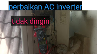 Perbaikan AC inverter panasonic tidak dingin