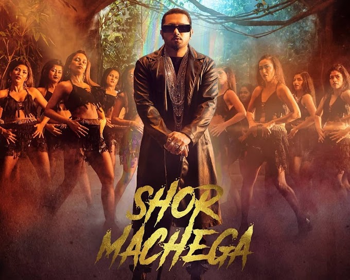 Shor Machega Lyrics - Yo Yo Honey Singh, Hommie Dilliwala