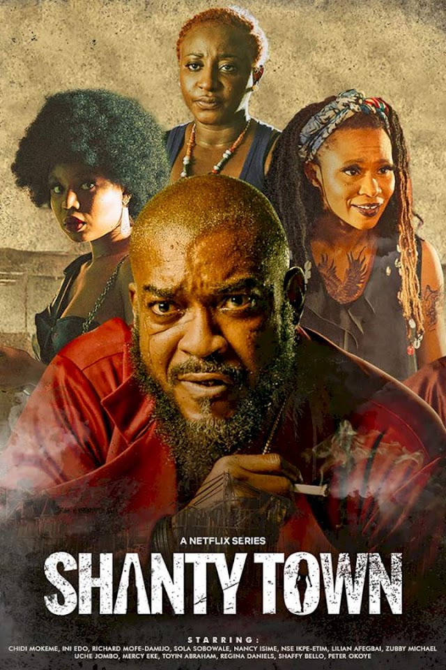 Download Shanty Town Movie Complete Season 1 Episode 1 – 6