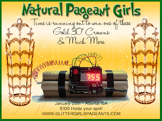 Calling all Natural Girls (and Glitz girls who want to try a Natural) Glitter Girls Pageants Natural is January 25th