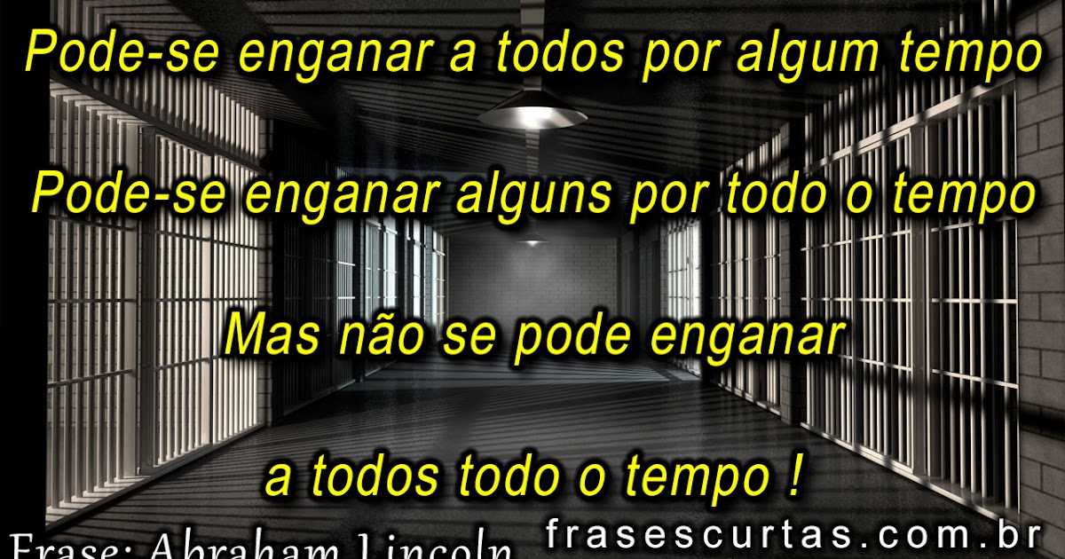 Frases sobre Enganar e Mentir - Frases Curtas