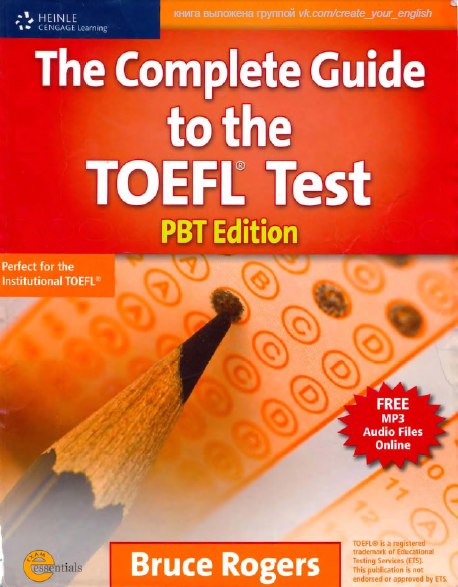 The Complete Guide to the TOEFL iBT - Bruce Rogers