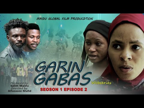 Series Movie: Garin Gabas Episode 2