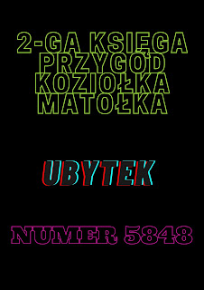 Na czarnym tle kolorowy tekst: 2-ga księga przygód Koziołka Matołka ubytek numer 5848