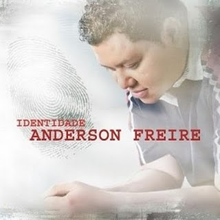 Anderson Freire - Identidade 2010