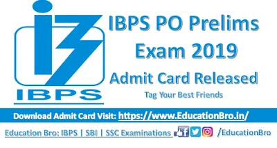 IBPS PO Prelims Admit Card 2019: IBPS PO Preliminary Exam Call Letter released, Download Call Letter Here