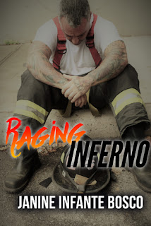 Raging Inferno by Janine Infante Bosco