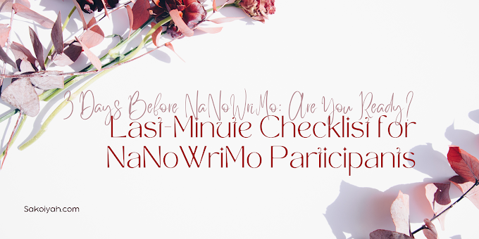 3 Days Before NaNoWriMo: Are You Ready? Last-Minute Checklist for NaNoWriMo Participants