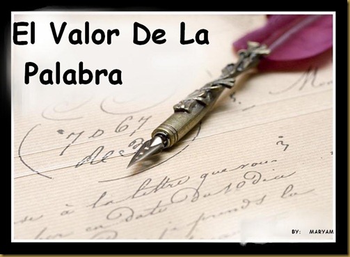 el valor de la palabra