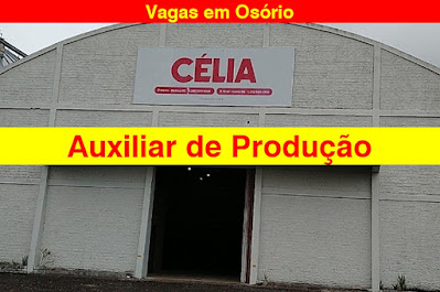 Vaga para Auxiliar de Produção em Osório