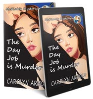 Review, Giveaway, The Day Job Is Murder, Carolyn Arnold, Bea's Book Nook