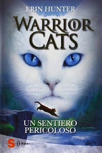 Un sentiero pericoloso. Warrior cats