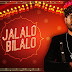 Jalalo Bilalo Lyrics - Haiyat Khan - Rajasthani Folk Songs (2020)