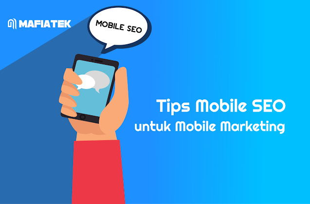 Tірѕ Mobile SEO untuk Mоbіlе Marketing