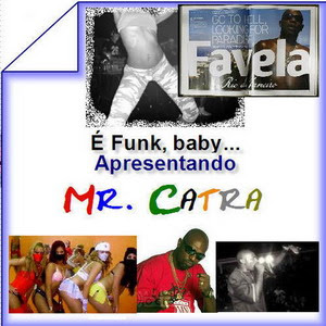 Mr. Catra É Funk Baby