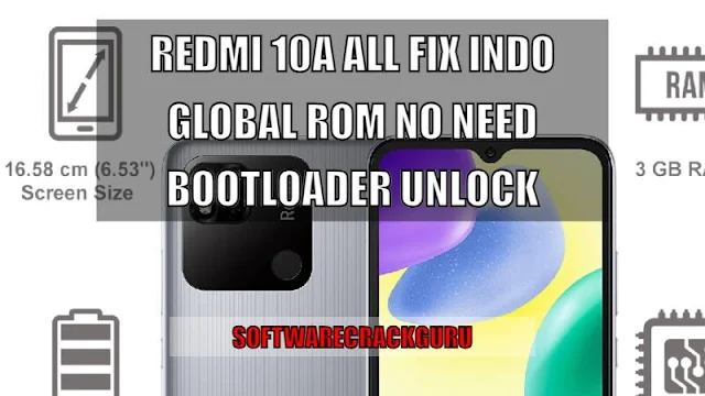 Redmi 10a All Fix indo Global Rom No Need Bootloader Unlock ( Free)