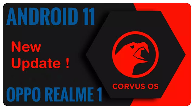 Corvus-OS-v-15.0-Oppo-Realme-1-Best-For-Gaming-Rom-Android 11