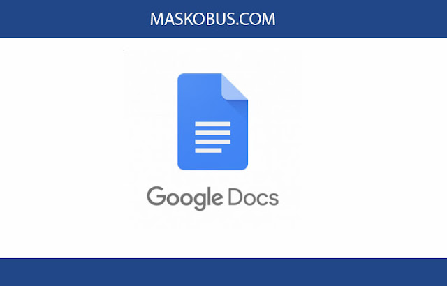 Mengenal Produk Google Docs untuk Membuat Dokumen layaknya pada Microsoft Office Word