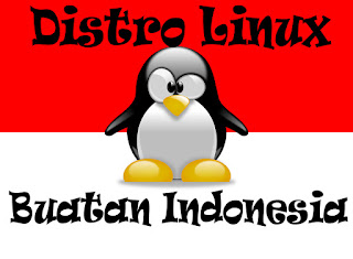  Distro linux di Indonesia memang jarang dikenal oleh banyak orang 5 Distro Linux Buatan Indonesia