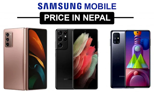 Samsung Mobile Price in Nepal | March 2024 | Updated