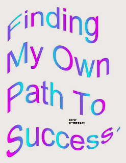 Finding My Own Path to Success.