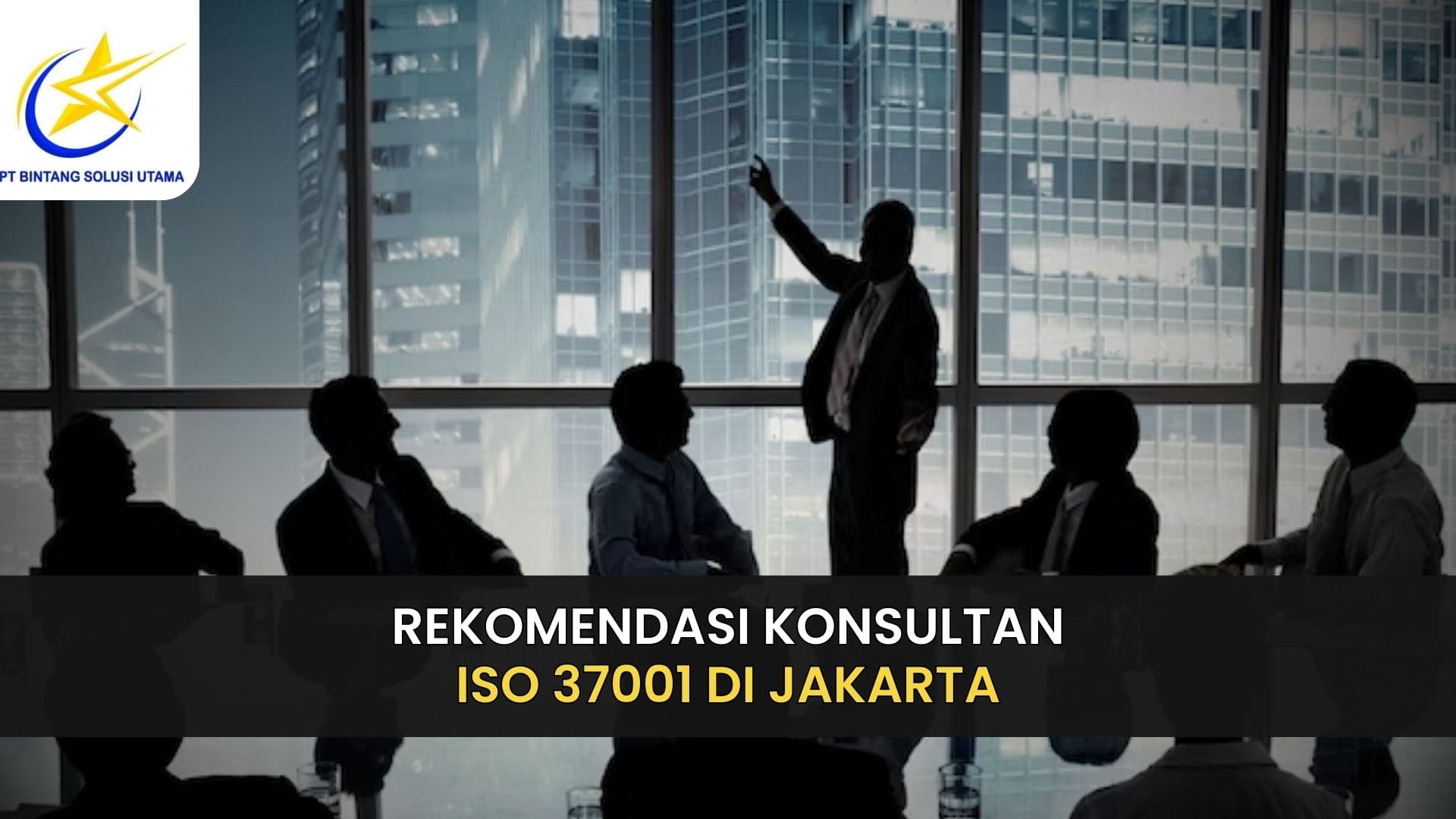 Rekomendasi Konsultan ISO 37001 di Jakarta
