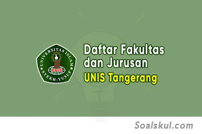 Daftar Fakultas dan Jurusan UNIS Tangerang