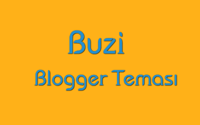 Blogger Buzi Teması
