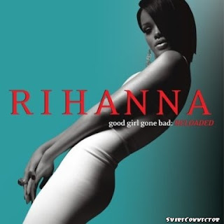 Rihanna - Good Girl Gone Bad - Reloaded 2008
