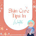 Skin Care Tips In Winter