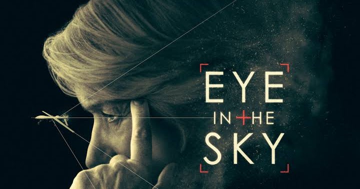 Sinopsis Eye In The Sky (2016) - Kisah Teroris Bom Bunuh 