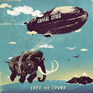 Capital Cities - Safe and Sound