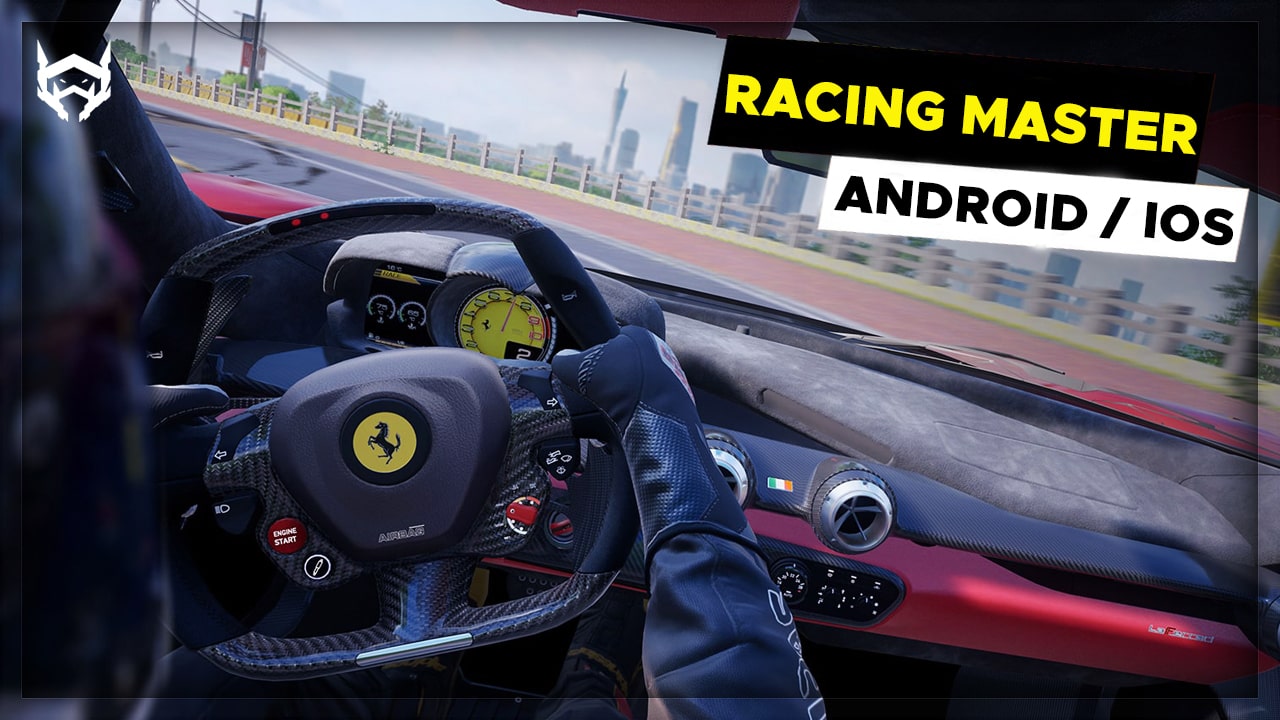 RACING MASTER (par Netease) - Unreal Engine 4 - TÉLÉCHARGEMENT pour Android et iOS APK + OBB ( beta )