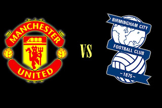 Man utd match, Manchester United vs Birmingham City