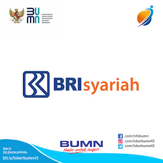 Rekrutmen Lowongan Kerja PT BRI Syariah Tbk November 2020 ~ Loker BUMN 45