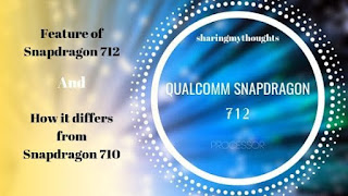 Qualcomm Snapdragon 712 Mid Range Processor