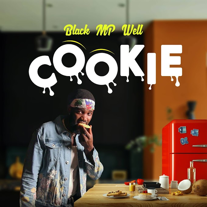 Black MP Well releases “Cookie” Discover it Now!