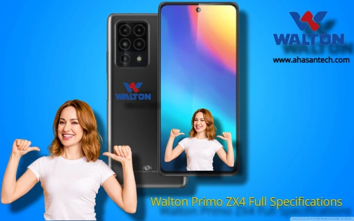 Walton Primo ZX4 Price In Bangladesh (Full Specifications )