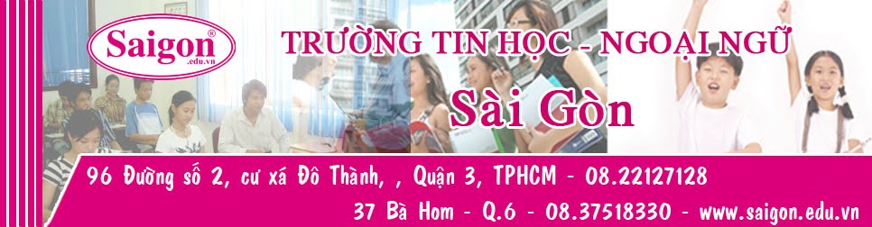 Trường Tin Học - Ngoại Ngữ  Sài Gòn