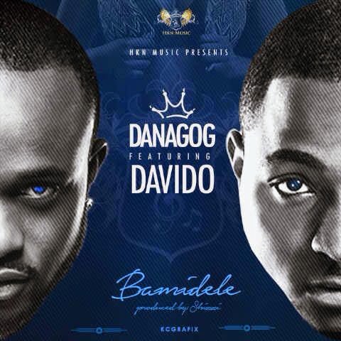 Danagog - Bamidele feat Davido [2014]